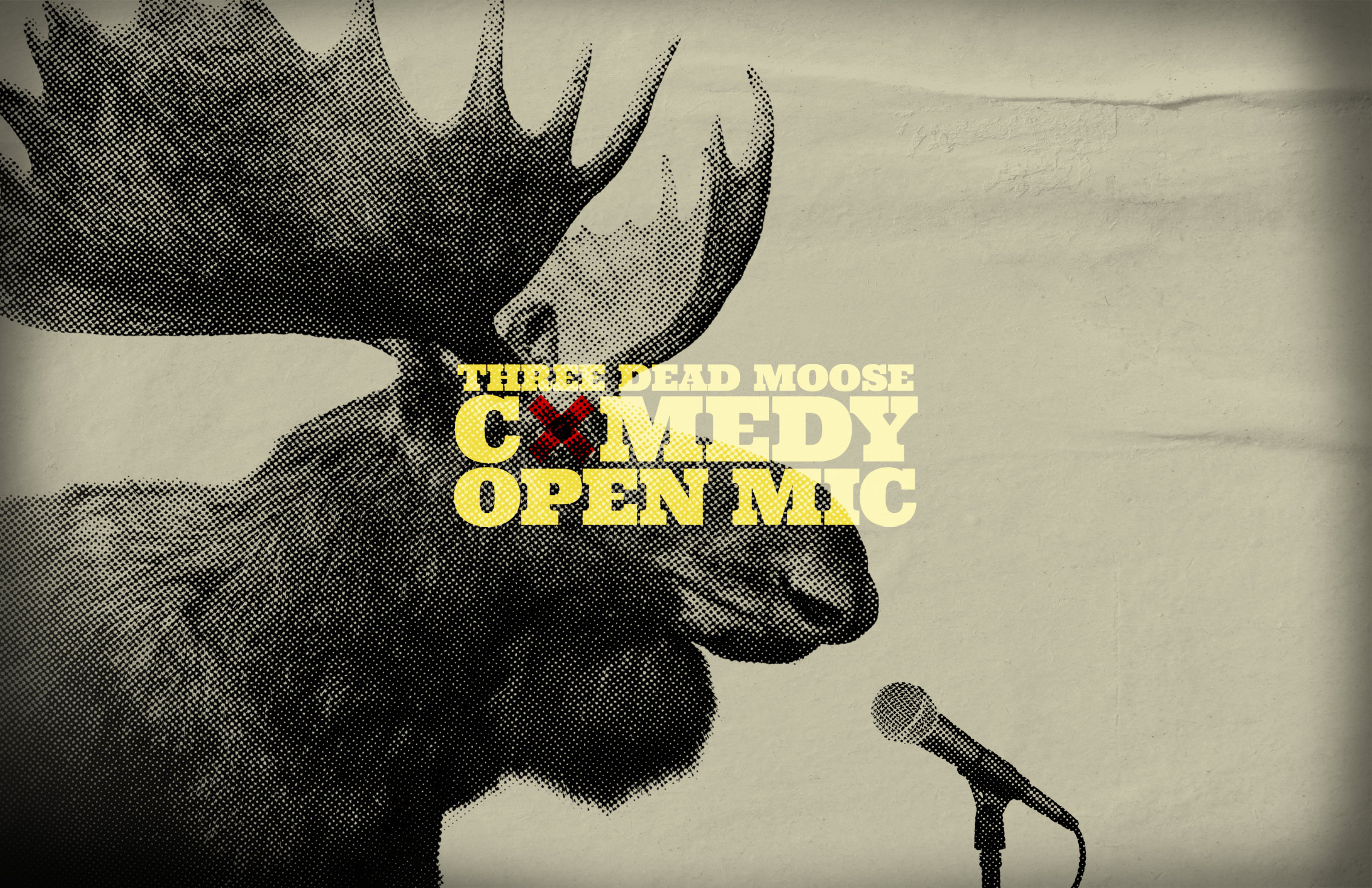 Three Dead Moose - Comedy Open Mic